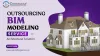 Outsourcing BIM Modeling Services - Chudasama Outsourcing