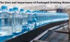 Why is the use of packaged drinking water more likely in 2021?