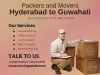 Packers and Movers Hyderabad to Guwahati | Guaranteed Best Rates