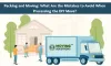 Packing and Moving: Mistakes to Avoid Processing the DIY Move
