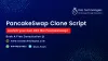 PancakeSwap Clone Script | PancakeSwap Clone Software | Create DeFi Protocol Like PancakeSwap