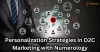 The Power of Personalization in D2C Marketing | NumroVani