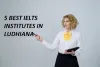 Information about Best IELTS institutes in Ludhiana
