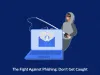 Fight Against Phishing