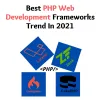 What Are The Top PHP Web Development Trends In 2021?