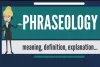 Phraseology Definition - How to define Phraseology