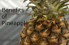 BENEFITS OF PINEAPPLE - BenefitsOF