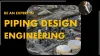 How Do I Become A Piping Designer Expert?