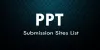 Top 50 High PR PPT Submission Sites List – PPT Sharing Sites | Yogesh Gaur