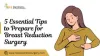 Preparing for Breast Reduction Surgery: What You Need to Know | PPT