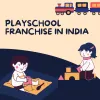 preschool franchise in India