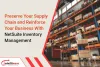 Preserve Your Supply Chain And Reinforce Your Business With Netsuite Inventory Management