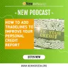 How To Add Tradelines To Improve Your Personal Credit Report | Soundwise