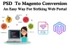 Why PSD to Magento Conversion is important to impressive the web portal!			- CSSChopper 			