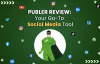 Publer Review | Benefits Publer Social Management Tool Offers
