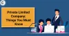 Pvt Ltd Company: Things You Must Know - Corpbiz