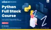 Know the Journey to Becoming a Python Django Full Stack Developer