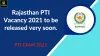 Rajasthan PTI Vacancy 2021 to be released very soon. - Utkarsh Classes