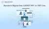 Reasons to Migrate from ASP.NET MVC to .NET Core - MegaMinds Technologies