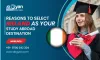 Reasons To Select Ireland For Abroad Study| Ireland education consultants