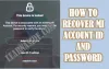 How To Recover Mi Account Id And Password | Change Recovery Phone Number