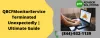 QBCFMonitorService Terminated Unexpectedly | Ultimate Guide - Eweniversally Green