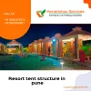 Resort tent structure in Pune