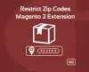 Restrict Zip Codes MAGENTO 2 EXTENSION - cynoinfotech