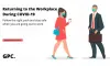 Stay Safe when returning to the workplace during COVID-19
