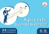 Right time for business expansion