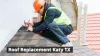 Top 5 Roofing Replacement Advices 
