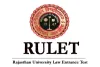 RULET Exam Dates, Fees, Eligibility & Notification