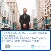 Ryan Eagle: American Businessman, Investor, Philanthropist