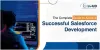 The Complete Guide to Achieve Successful Salesforce Development 