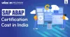 SAP ABAP Certification Cost in India    