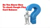 Easy Way to Check Google Play Gift Card Balance