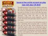 PPT - Seem to live at this account on play new slot sites UK 2019 PowerPoint Presentation - ID:8491422