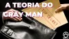 A TEORIA DO GRAY MAN (2024) | SegurAveiro