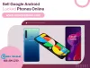 Sell Your Google FRP Locked Mobile Phone Online