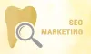 SEO Marketing for Dentists - Best SEO Services for Dentists
