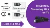 Setup Roku Streaming Stick on My TV | +1-888-414-2454