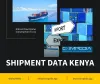 Shipment data Kenya