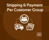 Magento 2 Shipping and Payment Method Per Customer Group