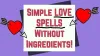 Chanting Spells Without Ingredients - Love Spells Without Ingredients