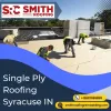 Single Ply Roofing Syracuse IN - Imguh