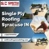 Single Ply Roofing Syracuse IN - Imguh