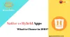 PPT - Native vs. Hybrid Apps – What to Choose in 2019? PowerPoint Presentation - ID:8433562