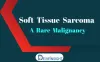 Soft Tissue Sarcoma Epidemiology | DelveInsight Business Research