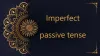 Imperfect passive tense | الْمُضّارِعُ الْمَجْهُول - Al-dirassa