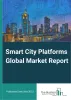   	Smart City Platforms Market Size, Trends and Global Forecast To 2032  